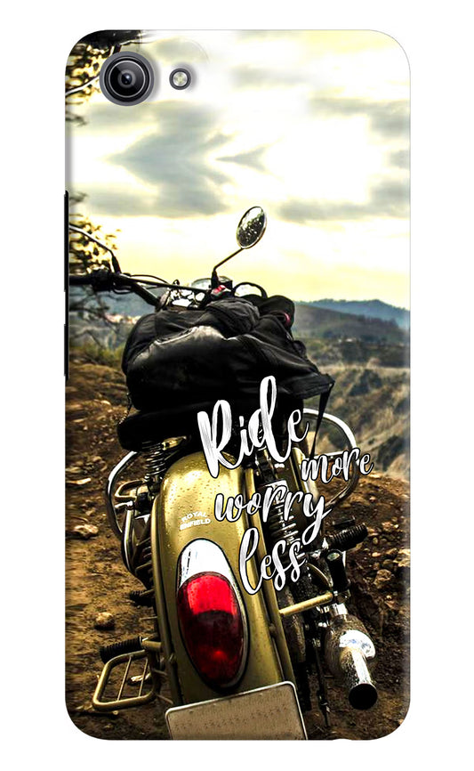 Ride More Worry Less Vivo Y81i Hard Case Back Cover by Casekaro