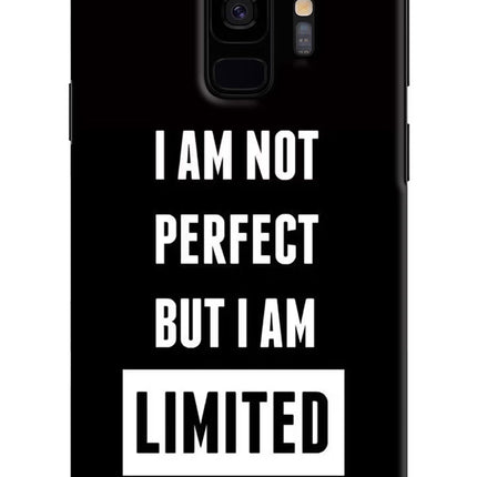 I Am Not Perfect But I Am Limited Edition Samsung S9 Hard Case Back Cover by Casekaro