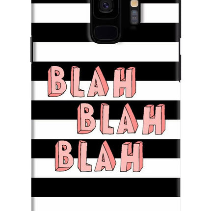 Blah Blah Blah Samsung S9 Hard Case Back Cover by Casekaro