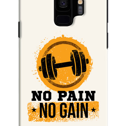 No Pain No Gain Samsung S9 Hard Case Back Cover by Casekaro