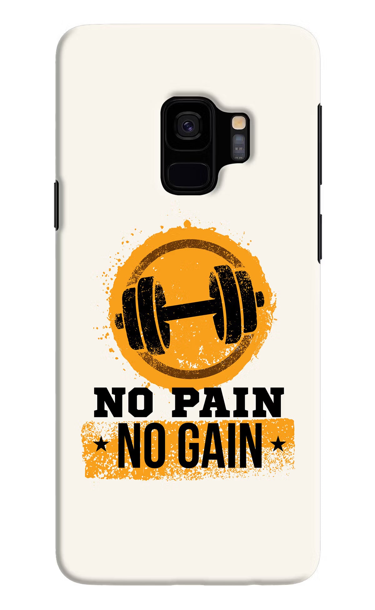 No Pain No Gain Samsung S9 Hard Case Back Cover by Casekaro