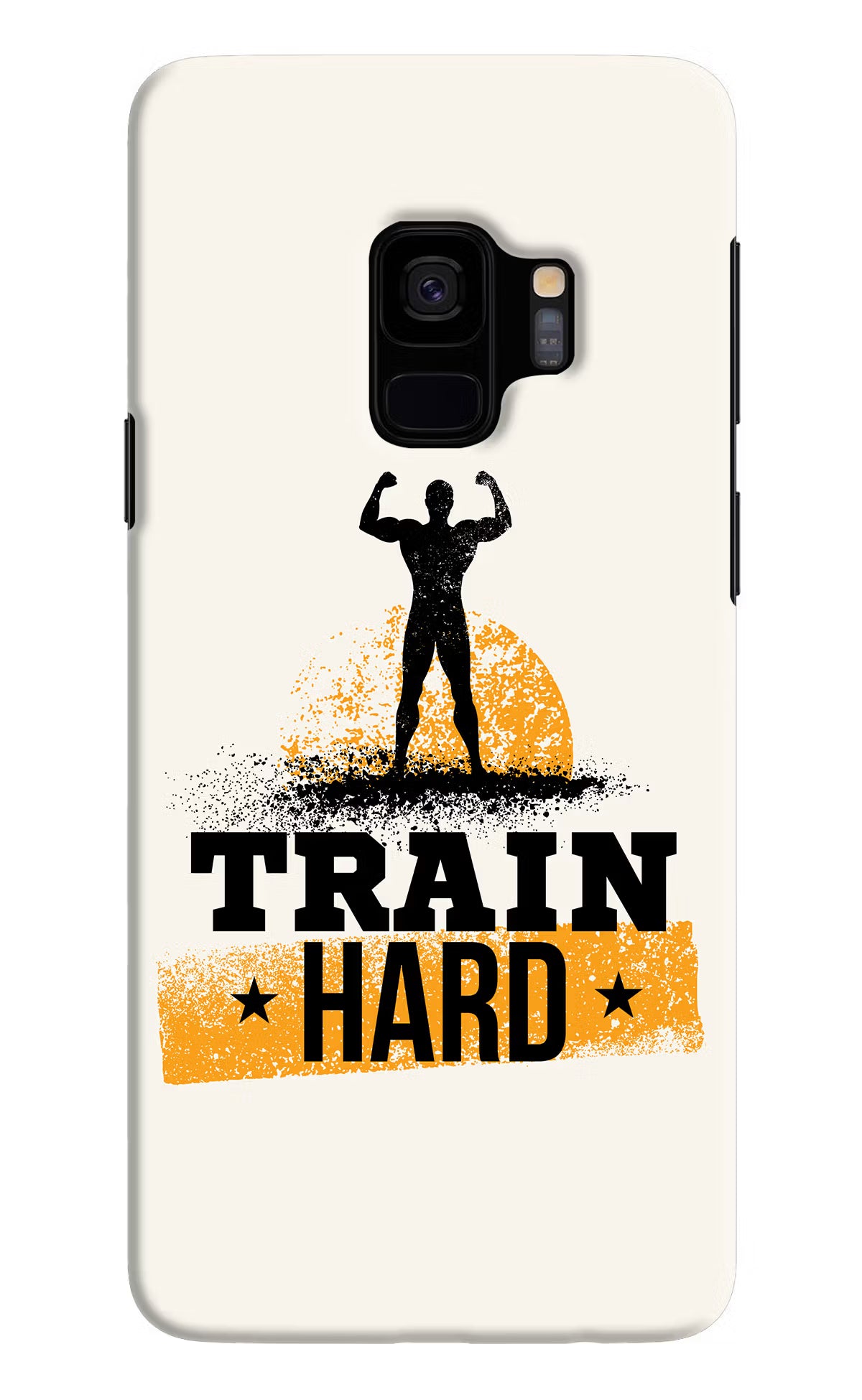 Train Hard Samsung S9 Hard Case Back Cover by Casekaro