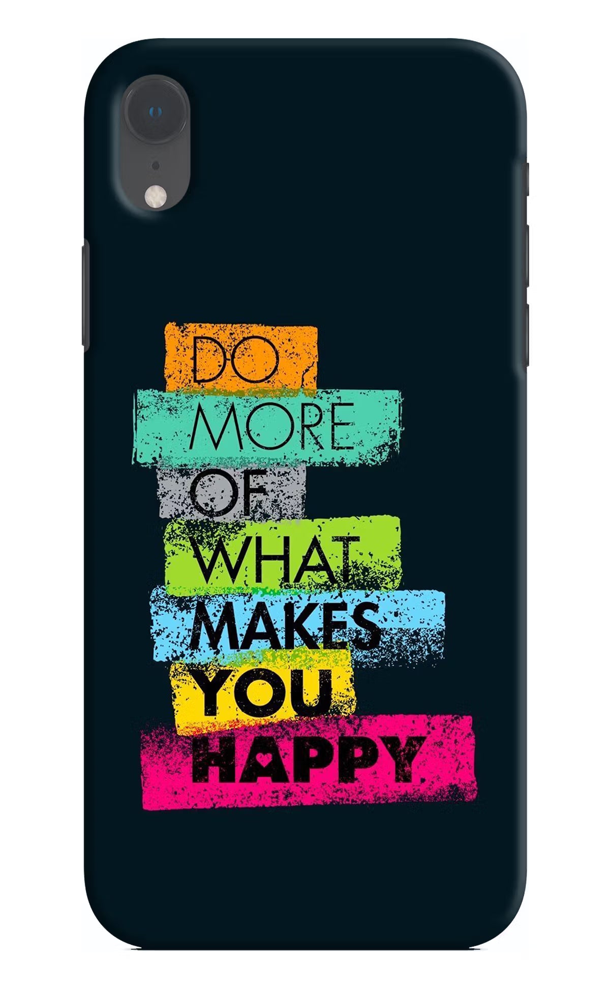 Do More Of What Makes You Happy iPhone XR Hard Case Back Cover by Casekaro