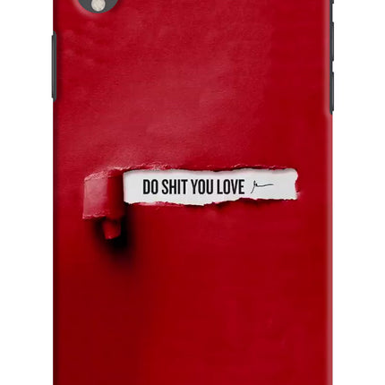 Do Shit You Love iPhone XR Hard Case Back Cover by Casekaro