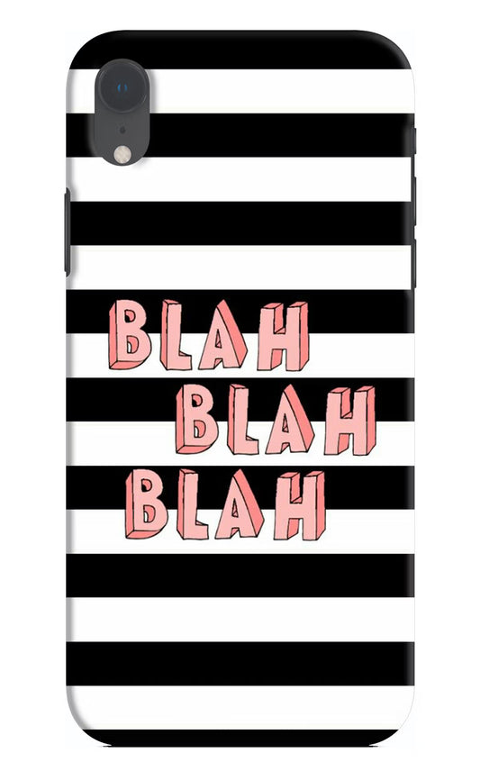 Blah Blah Blah iPhone XR Hard Case Back Cover by Casekaro