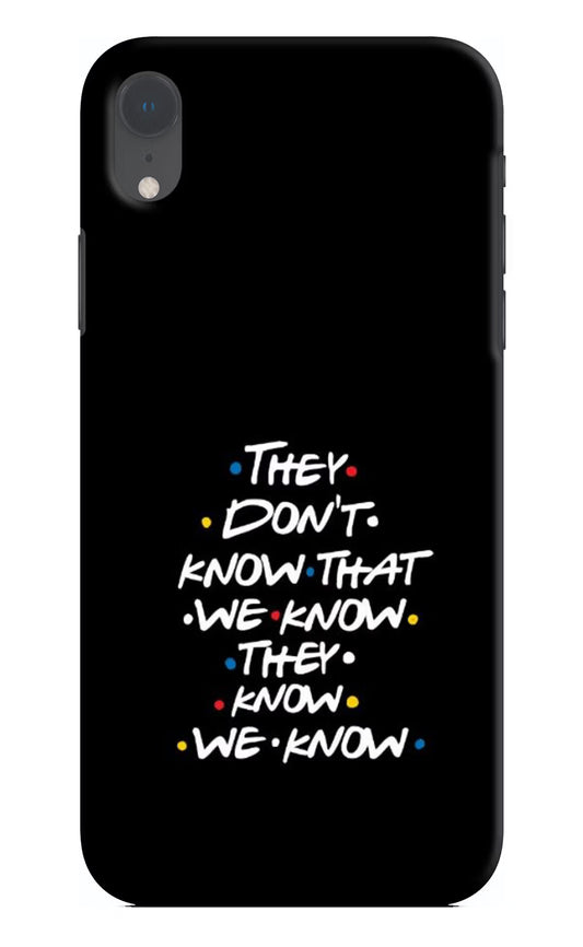 FRIENDS Dialogue iPhone XR Hard Case Back Cover by Casekaro