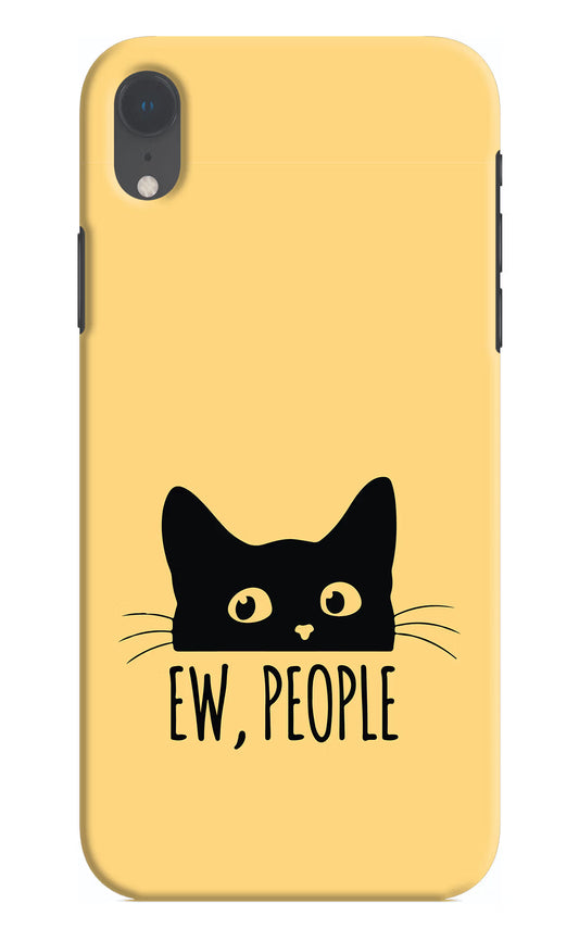 Ew People Catitude iPhone XR Hard Case Back Cover by Casekaro