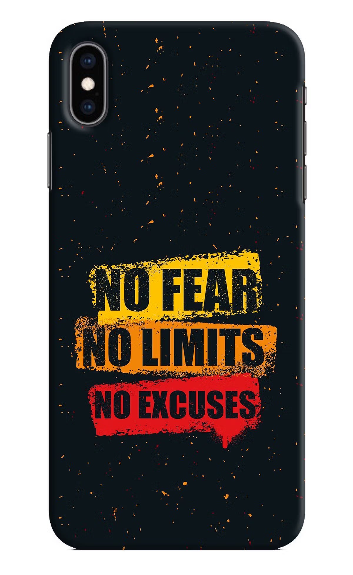 No Fear No Limits No Excuse iPhone XS Max Hard Case Back Cover by Casekaro