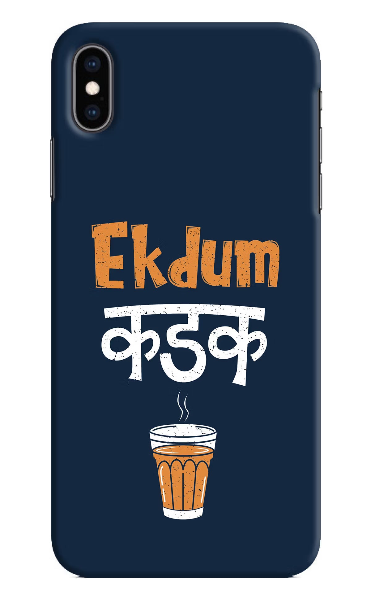 Ekdum Kadak Chai iPhone XS Max Hard Case Back Cover by Casekaro