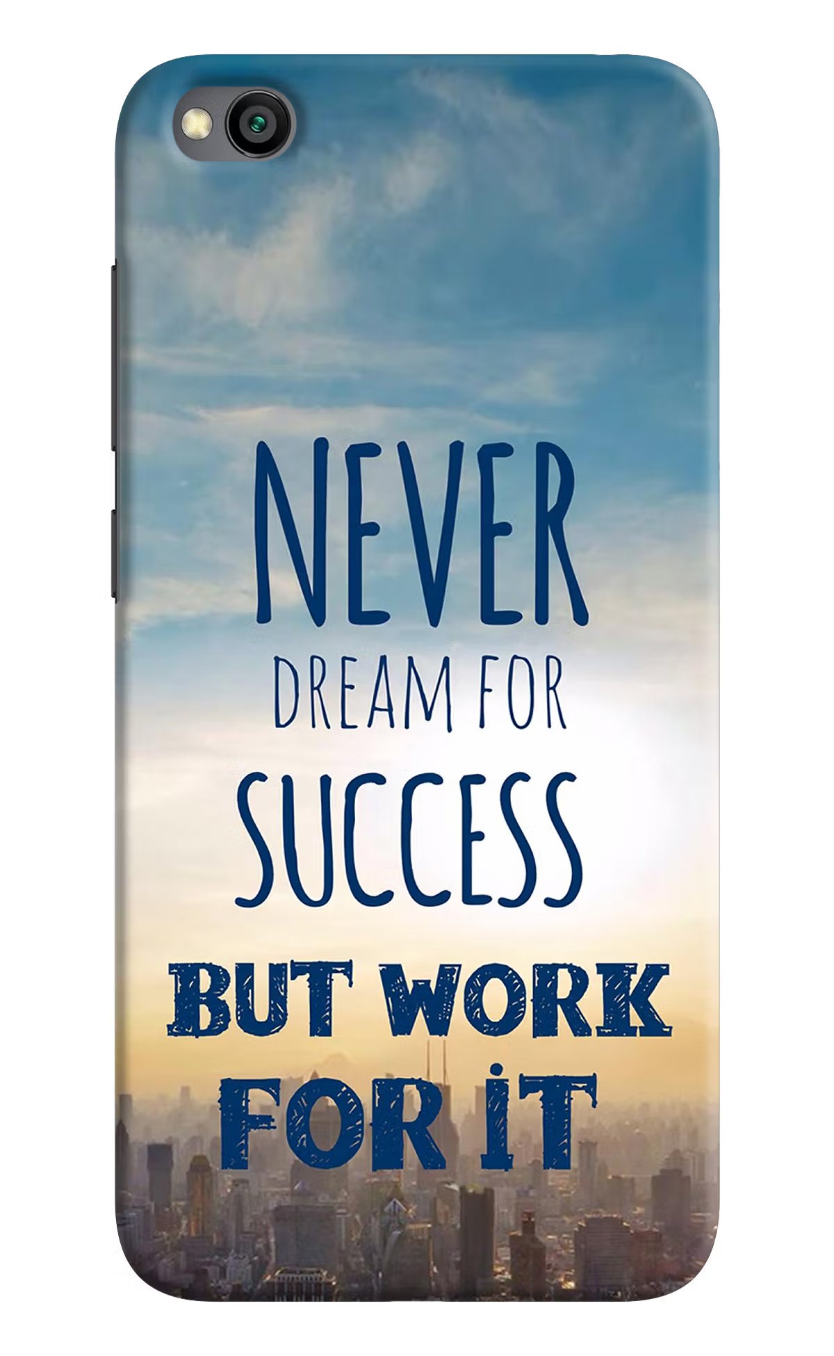 Never Dream For Success But Work For It Redmi Go Hard Case Back Cover by Casekaro