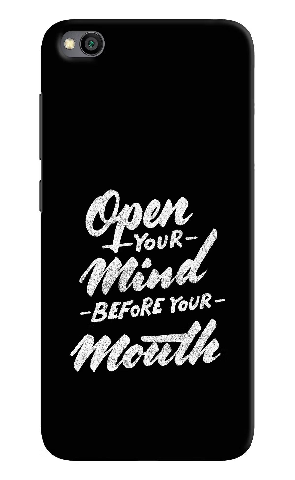 Open Your Mind Before Your Mouth Redmi Go Hard Case Back Cover by Casekaro