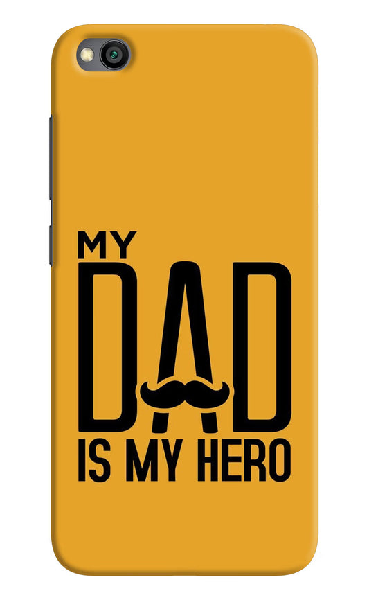 My Dad Is My Hero Redmi Go Hard Case Back Cover by Casekaro