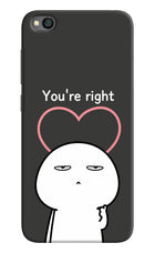 You're Right Redmi Go Hard Case Back Cover by Casekaro