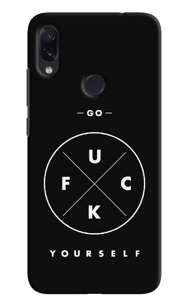 Go Fuck Yourself Redmi Note 7S Hard Case Back Cover by Casekaro