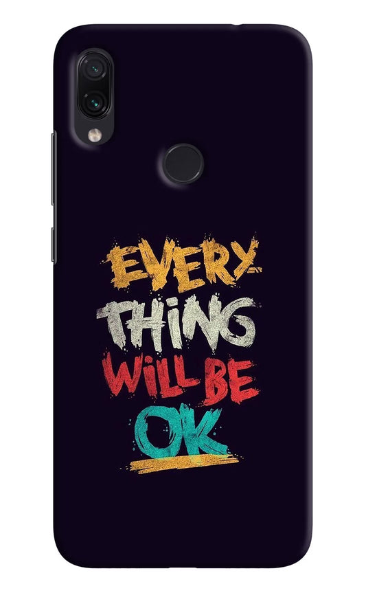 Everything Will Be Ok Redmi Note 7S Hard Case Back Cover by Casekaro