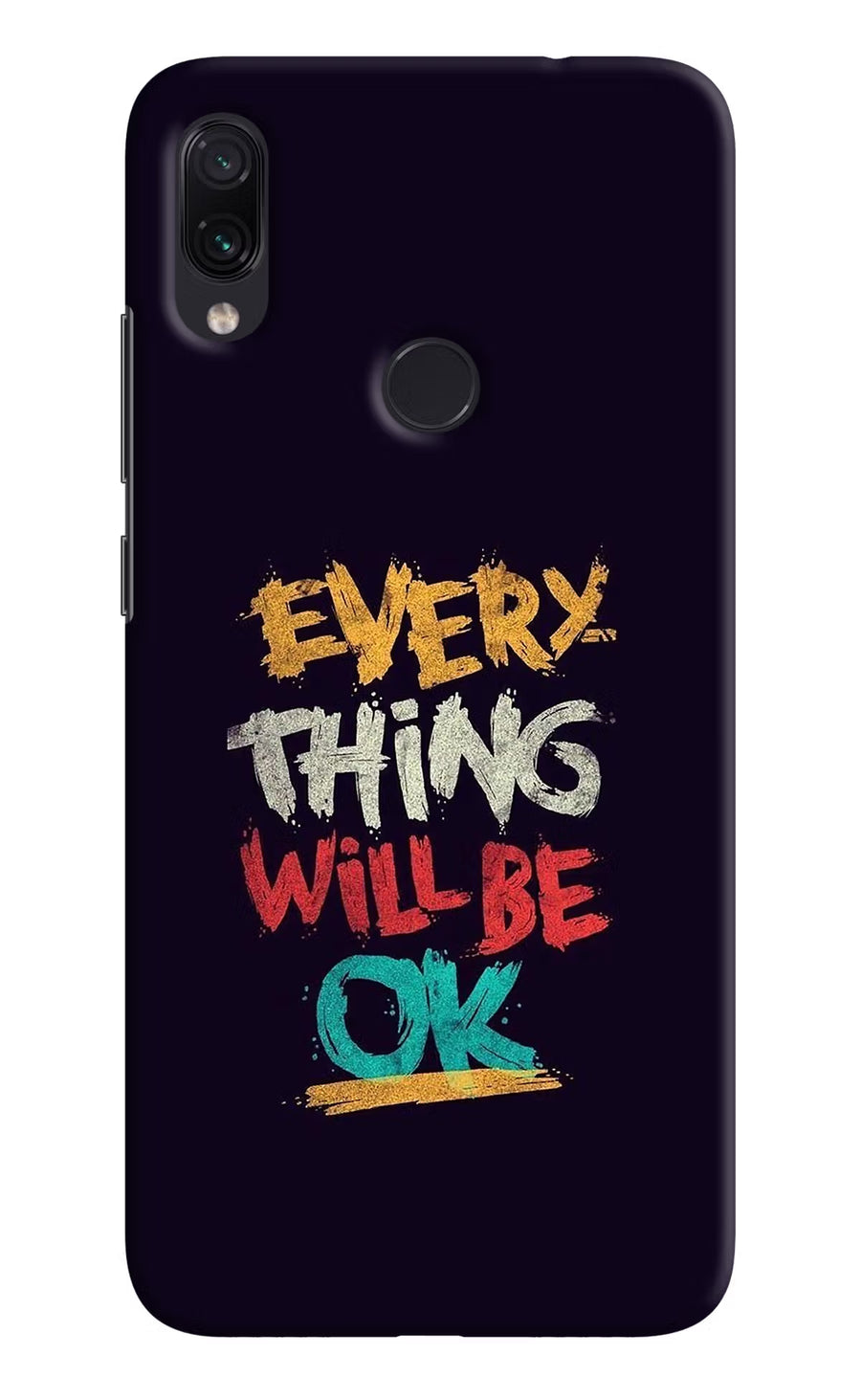 Everything Will Be Ok Redmi Note 7S Back Cover, Hard case