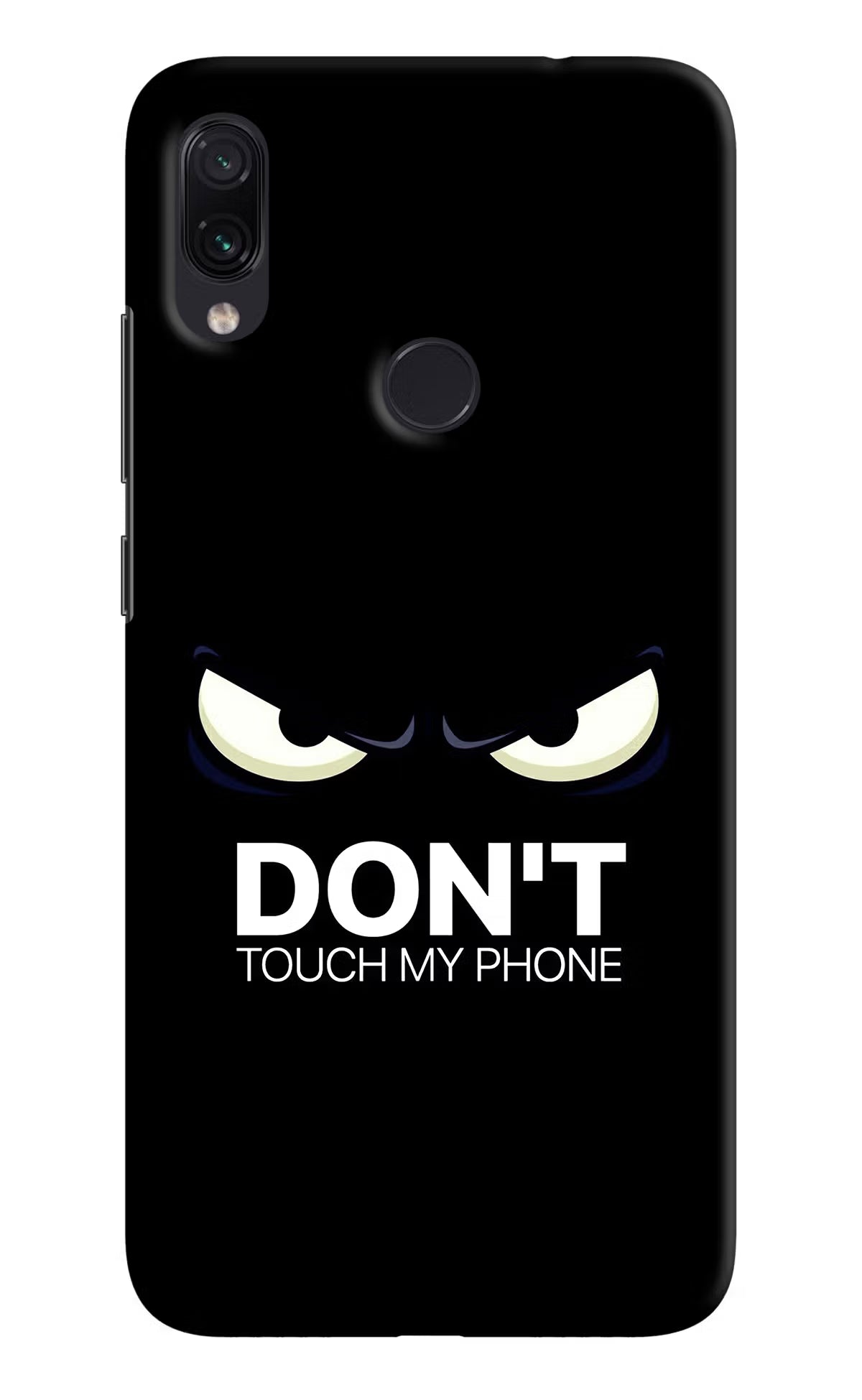 Don'T Touch My Phone Redmi Note 7S Hard Case Back Cover by Casekaro