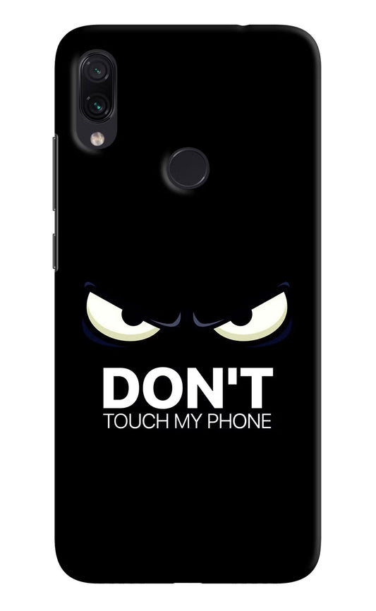 Don'T Touch My Phone Redmi Note 7S Hard Case Back Cover by Casekaro