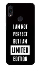 I Am Not Perfect But I Am Limited Edition Redmi Note 7S Hard Case Back Cover by Casekaro