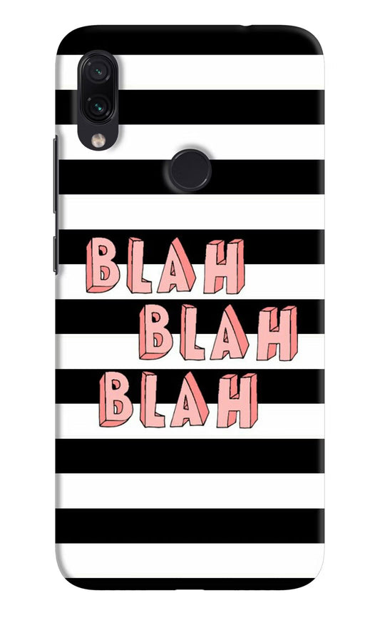 Blah Blah Blah Redmi Note 7S Hard Case Back Cover by Casekaro