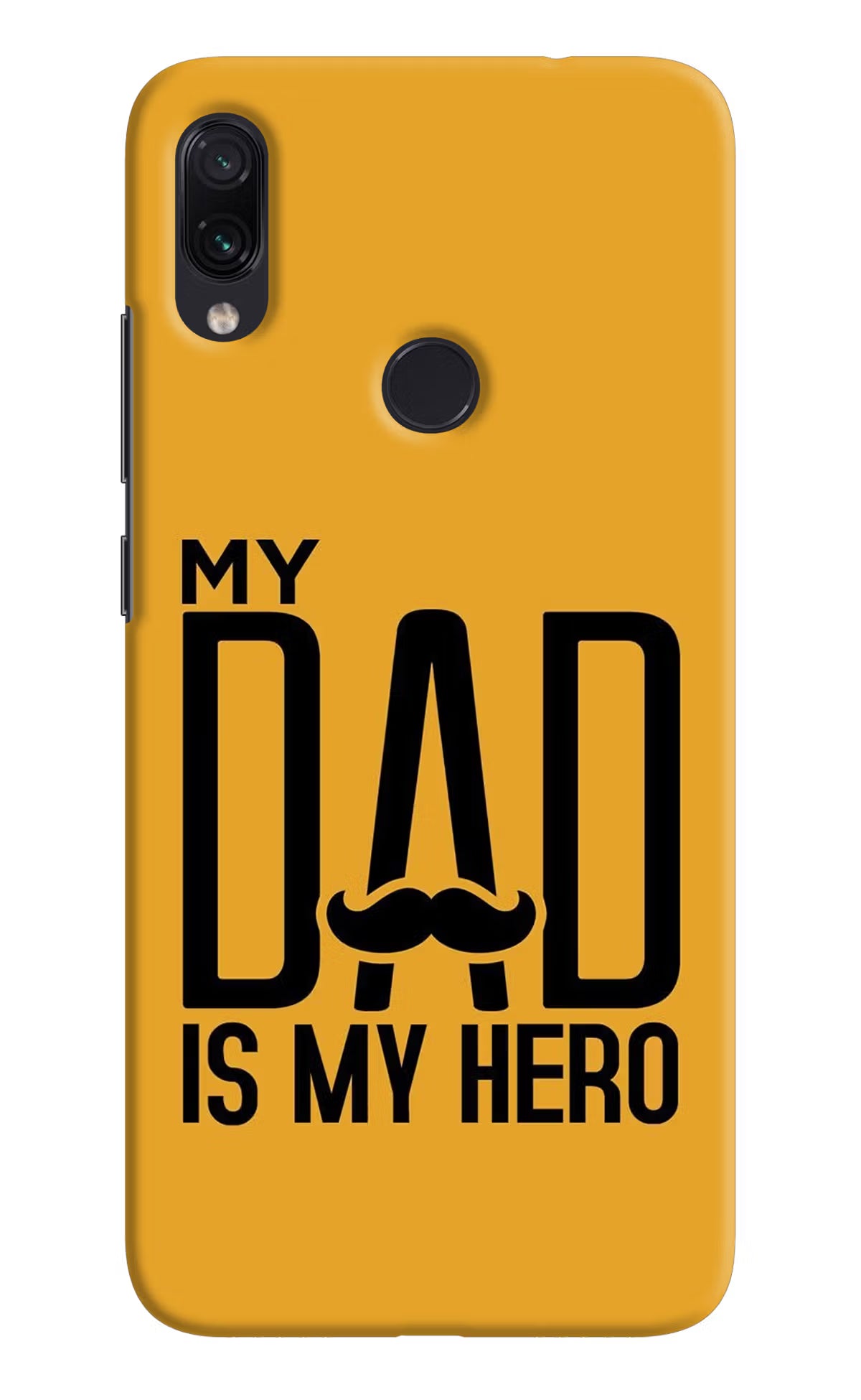 My Dad Is My Hero Redmi Note 7S Hard Case Back Cover by Casekaro
