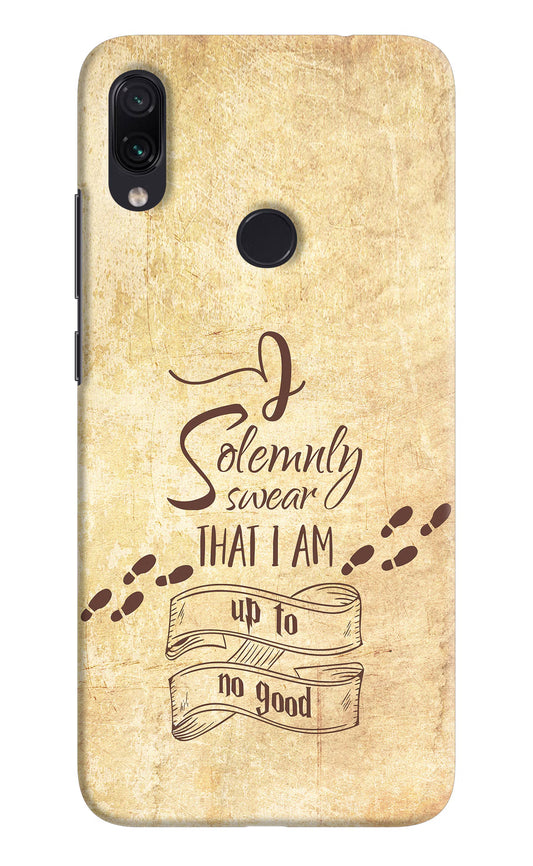 I Solemnly swear that i up to no good Redmi Note 7S Hard Case Back Cover by Casekaro