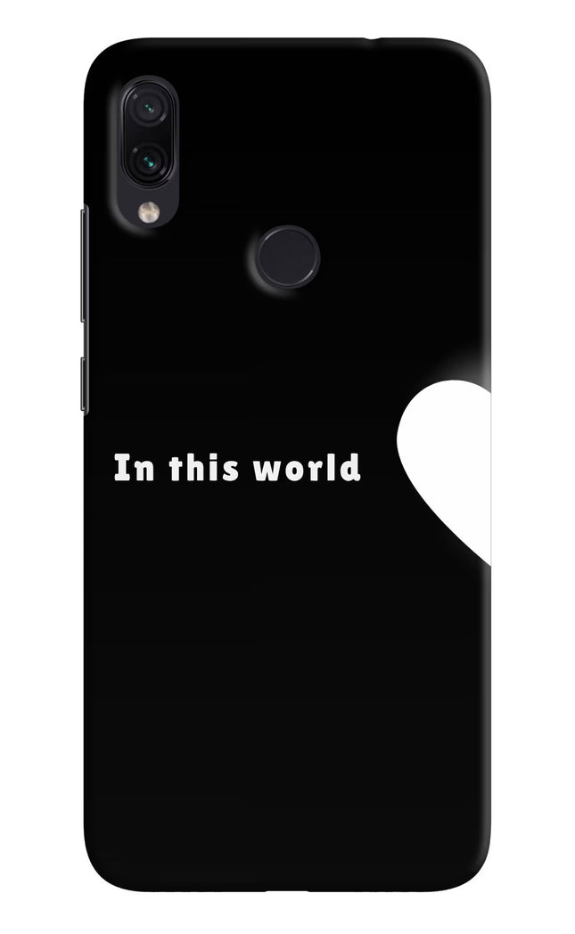This World Redmi Note 7S Hard Case Back Cover by Casekaro