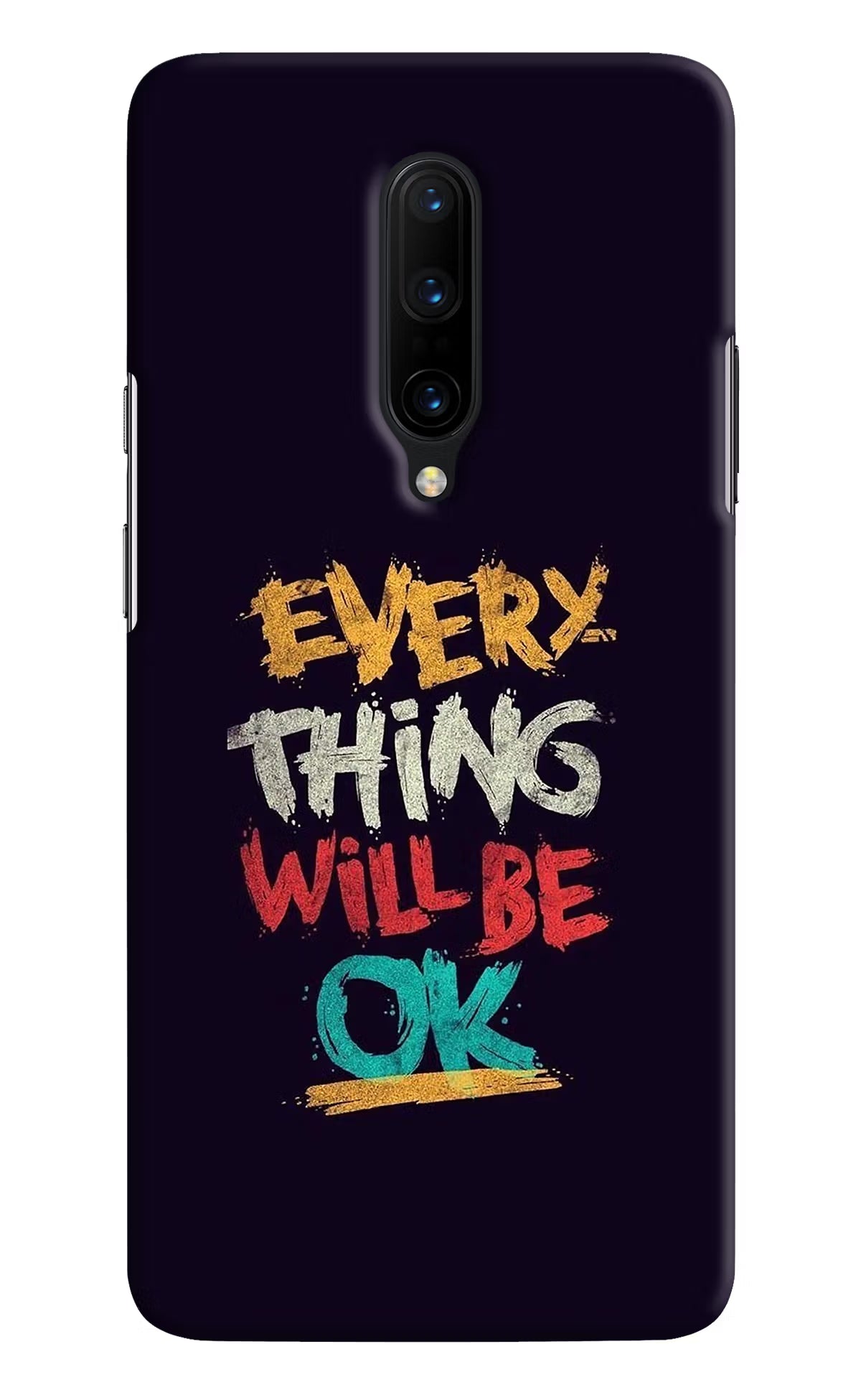 Everything Will Be Ok Oneplus 7 Pro Hard Case Back Cover by Casekaro