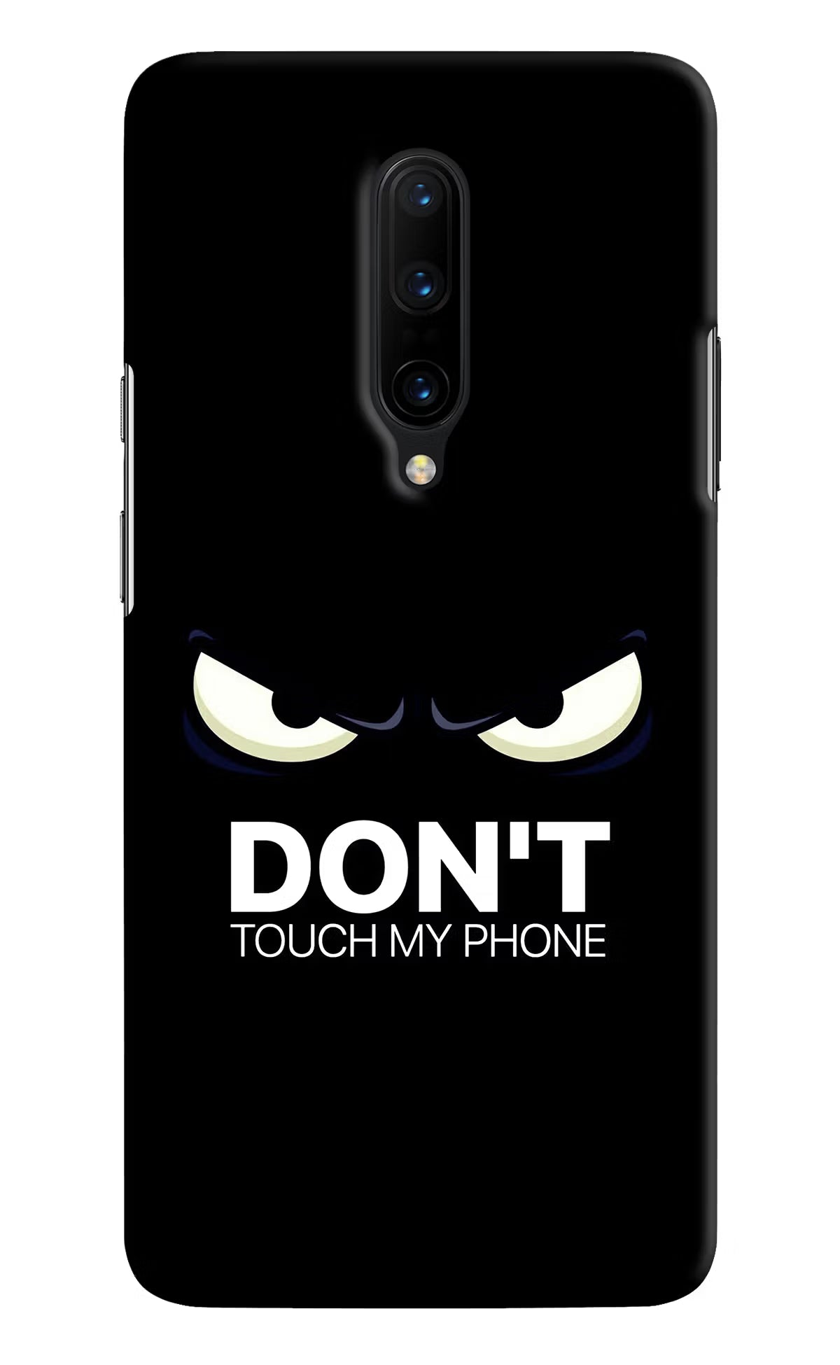 Don'T Touch My Phone Oneplus 7 Pro Hard Case Back Cover by Casekaro