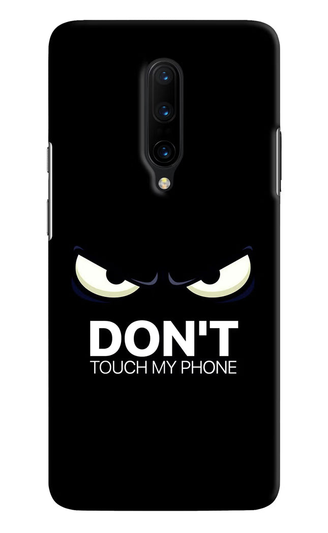 Don'T Touch My Phone Oneplus 7 Pro Hard Case Back Cover by Casekaro