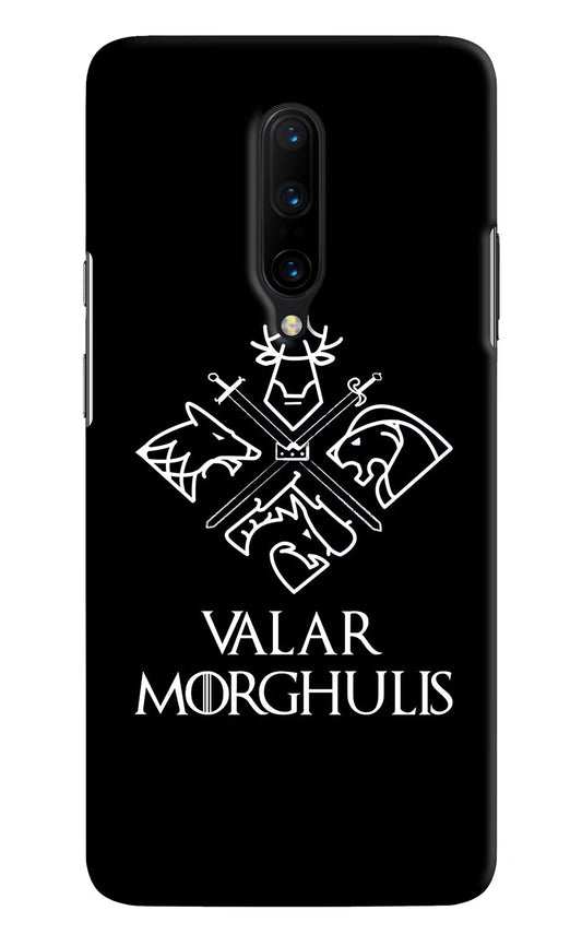 Valar Morghulis | Game Of Thrones Oneplus 7 Pro Hard Case Back Cover by Casekaro