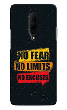 No Fear No Limits No Excuse Oneplus 7 Pro Hard Case Back Cover by Casekaro