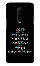 FRIENDS Character Oneplus 7 Pro Hard Case Back Cover by Casekaro