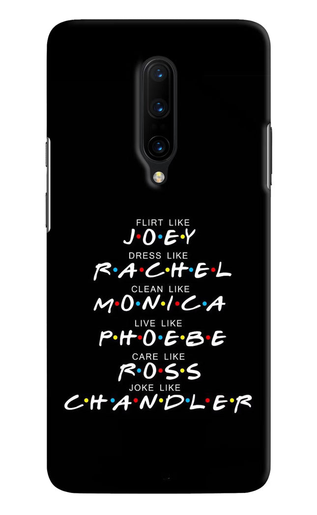 FRIENDS Character Oneplus 7 Pro Hard Case Back Cover by Casekaro