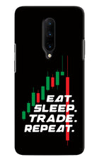 Eat Sleep Trade Repeat Oneplus 7 Pro Hard Case Back Cover by Casekaro