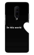 This World Oneplus 7 Pro Hard Case Back Cover by Casekaro