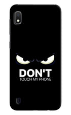 Don'T Touch My Phone Samsung A10 Hard Case Back Cover by Casekaro