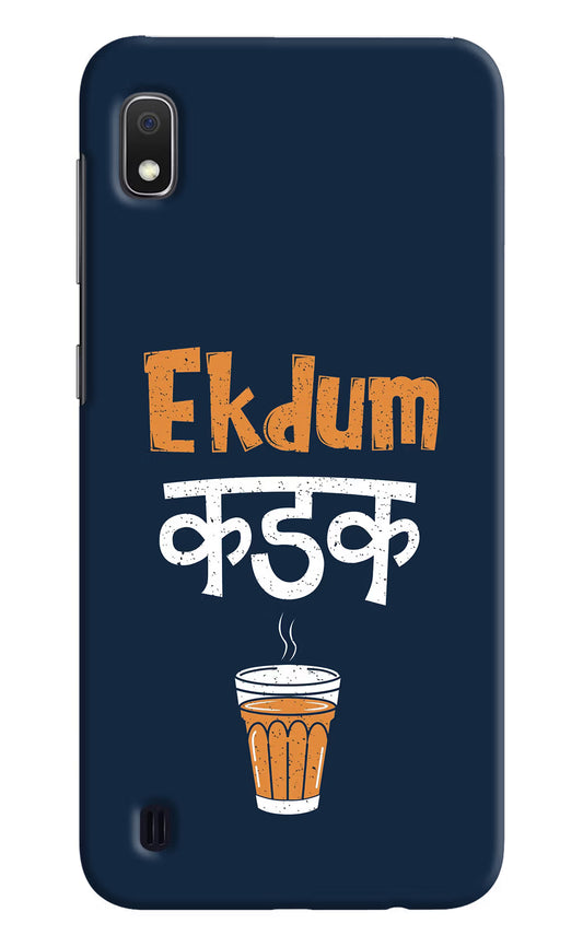 Ekdum Kadak Chai Samsung A10 Hard Case Back Cover by Casekaro