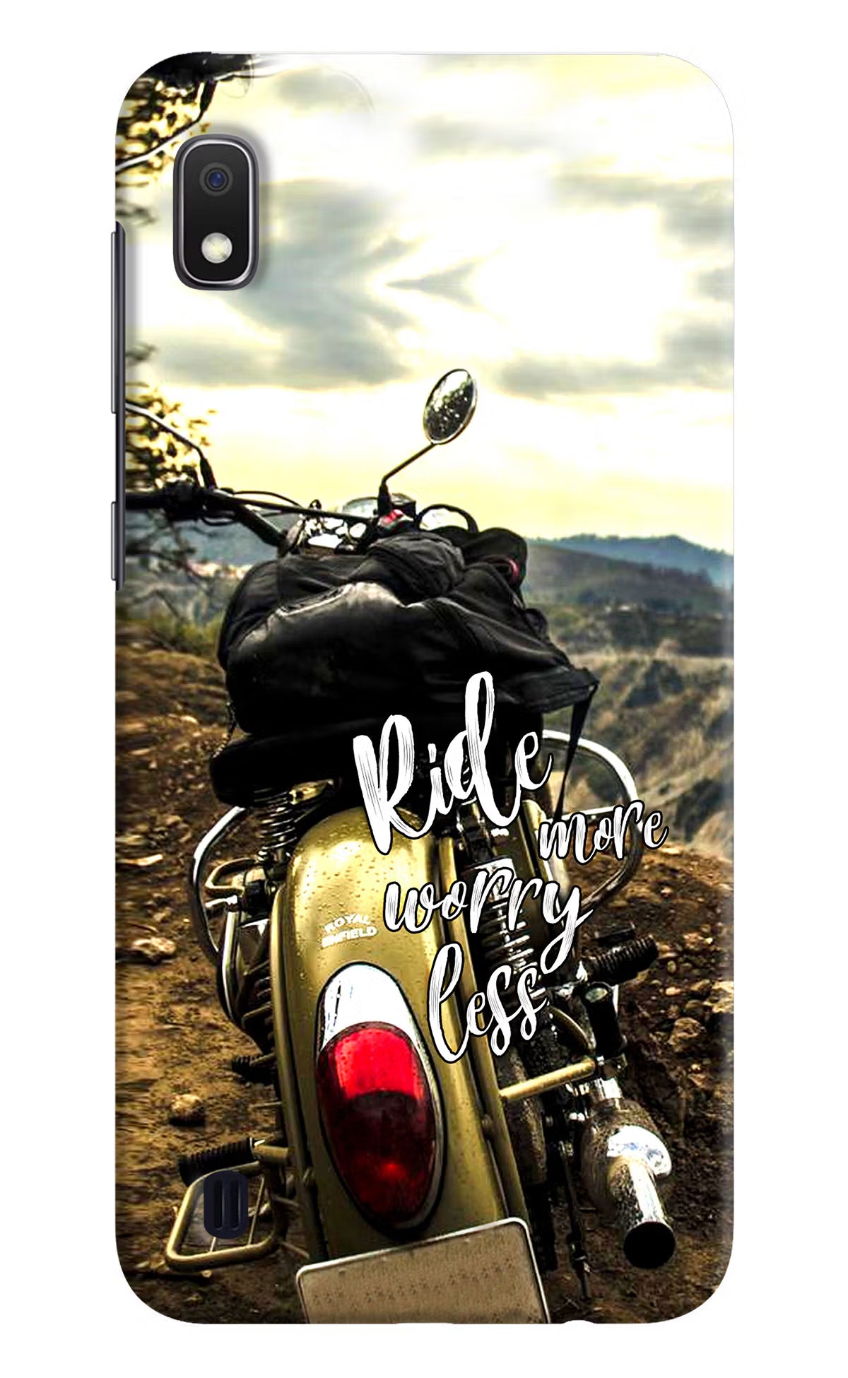 Ride More Worry Less Samsung A10 Hard Case Back Cover by Casekaro