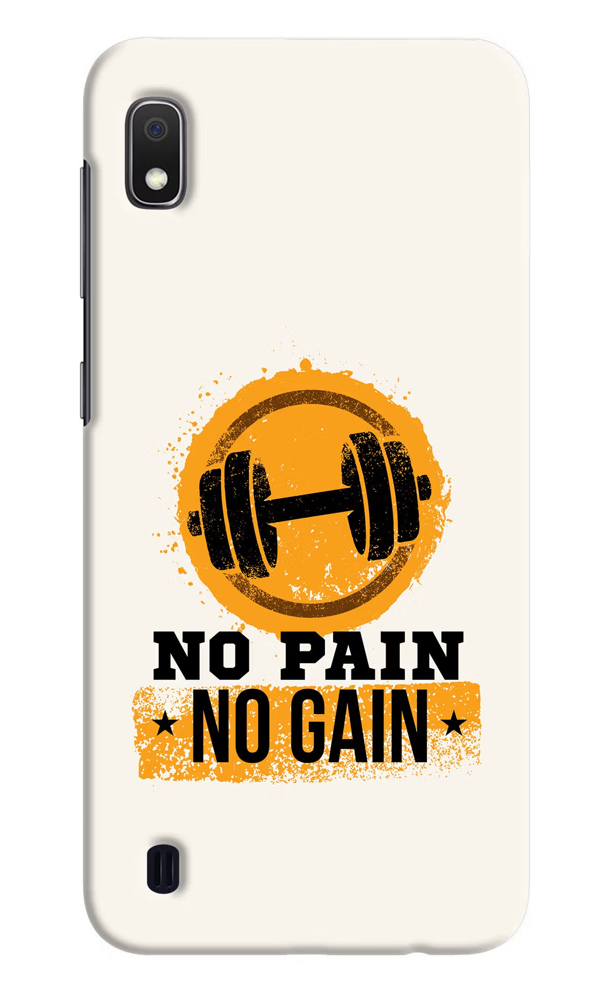 No Pain No Gain Samsung A10 Hard Case Back Cover by Casekaro