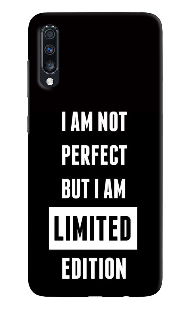 I Am Not Perfect But I Am Limited Edition Samsung A70 Hard Case Back Cover by Casekaro