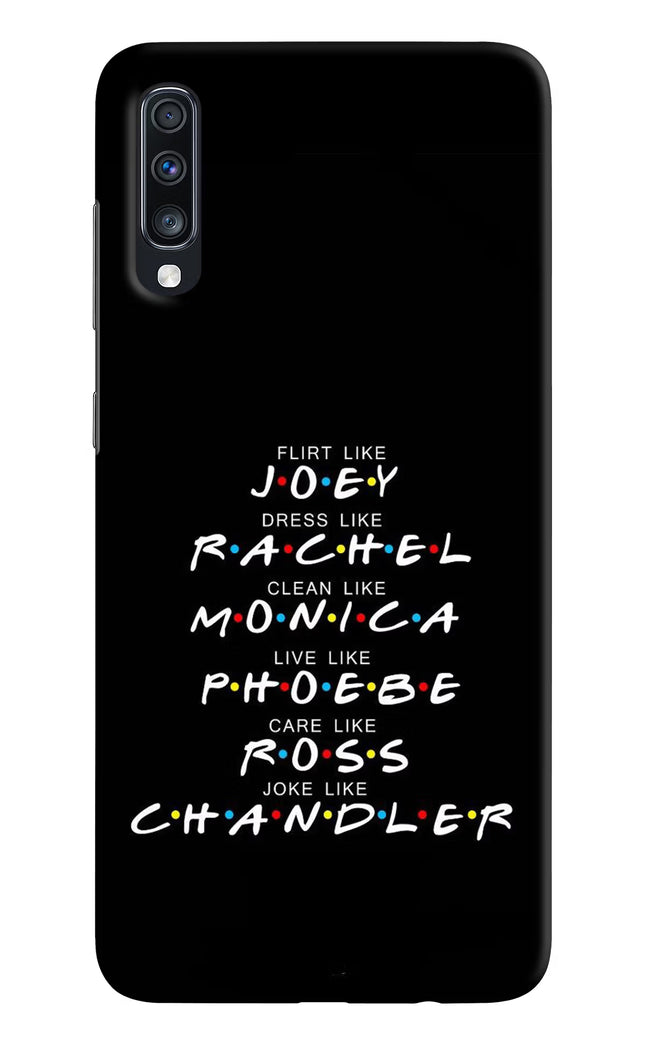 FRIENDS Character Samsung A70 Hard Case Back Cover by Casekaro