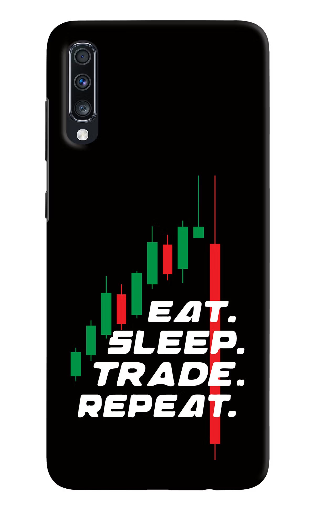 Eat Sleep Trade Repeat Samsung A70 Hard Case Back Cover by Casekaro