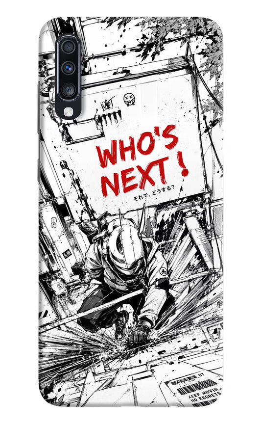 Who's Next Samsung A70 Hard Case Back Cover by Casekaro