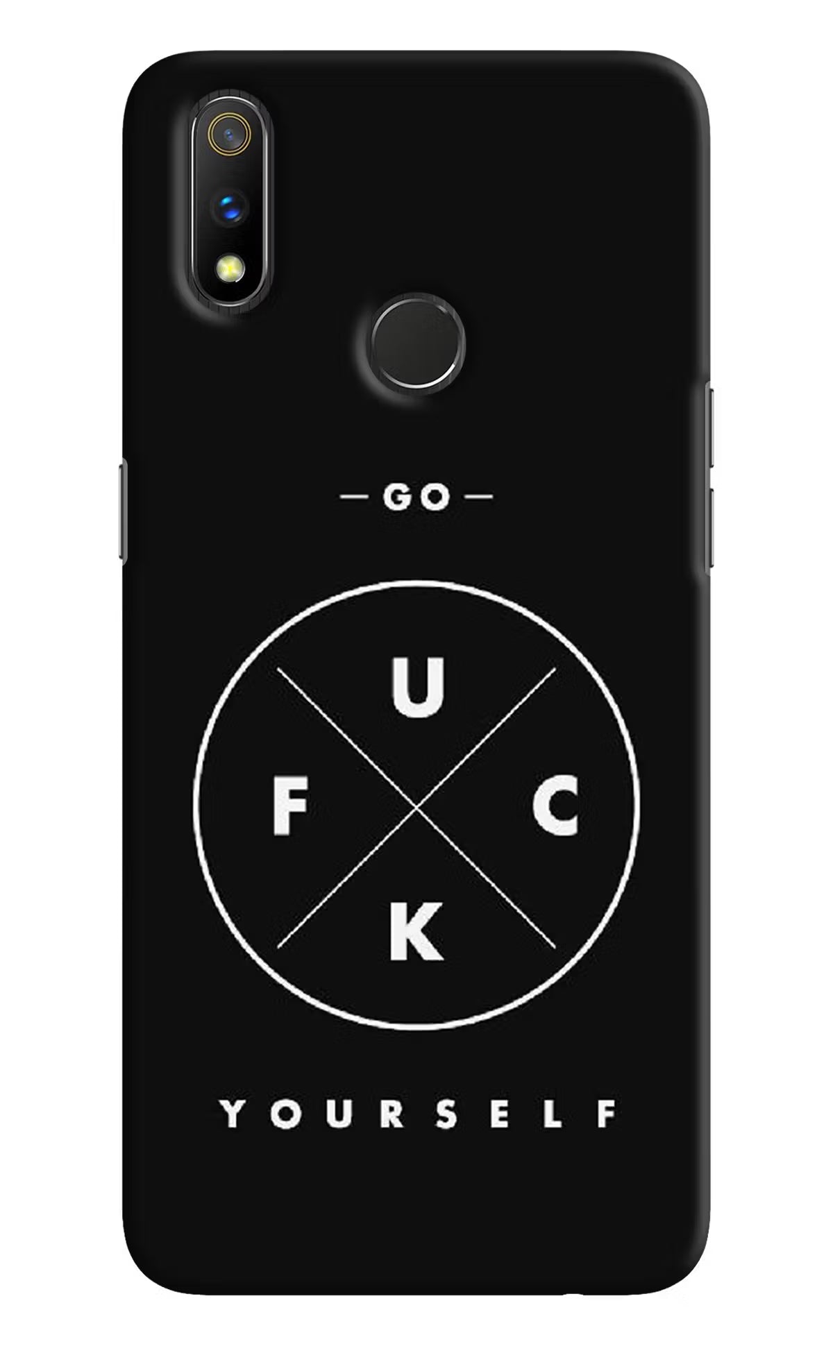 Go Fuck Yourself Realme 3 Pro Hard Case Back Cover by Casekaro