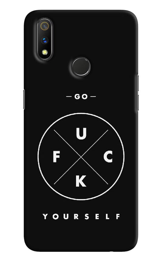 Go Fuck Yourself Realme 3 Pro Hard Case Back Cover by Casekaro