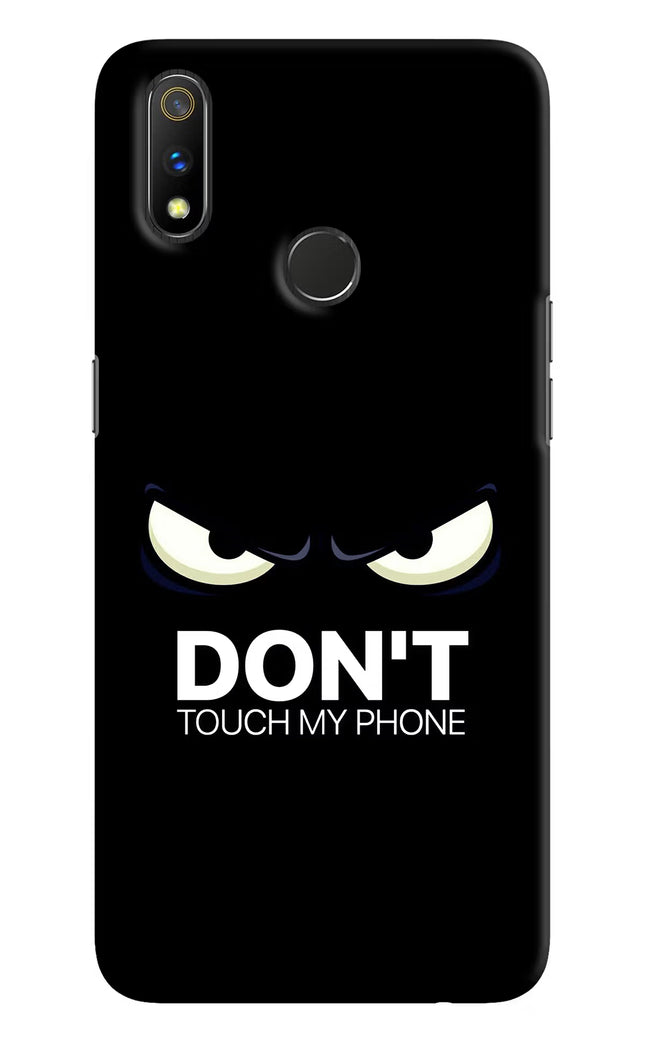 Don'T Touch My Phone Realme 3 Pro Hard Case Back Cover by Casekaro