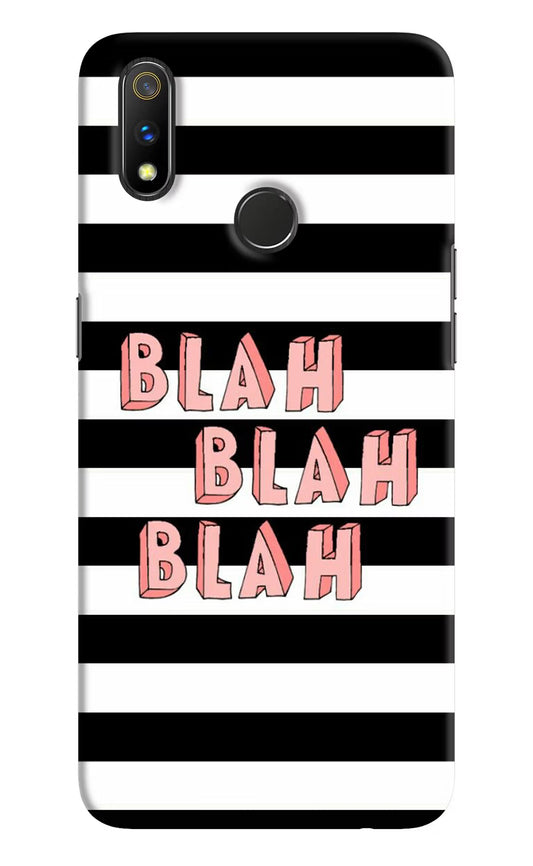 Blah Blah Blah Realme 3 Pro Hard Case Back Cover by Casekaro