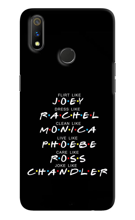 FRIENDS Character Realme 3 Pro Hard Case Back Cover by Casekaro