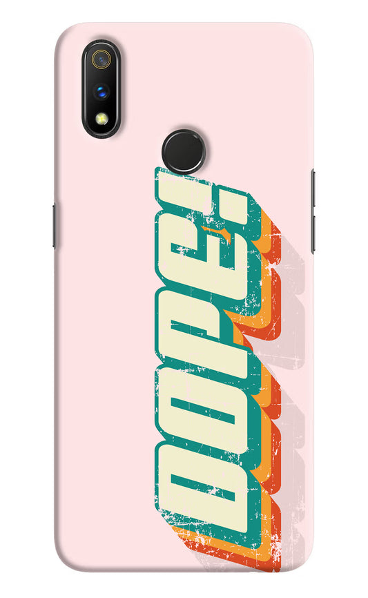 Dope Realme 3 Pro Hard Case Back Cover by Casekaro